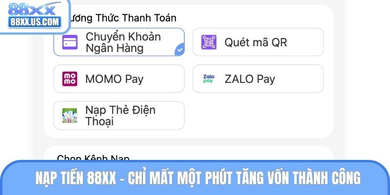 Nạp Tiền 88XX - Chỉ Mất Một Phút Tăng Vốn Thành Công