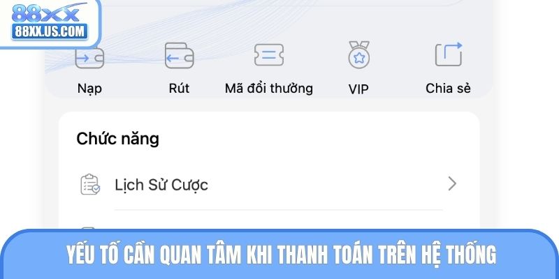 Yếu tố cần quan tâm khi thanh toán trên hệ thống